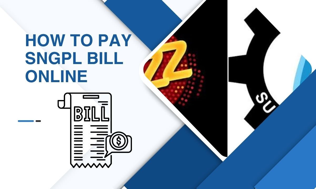 How To Pay SNGPL Bill Online