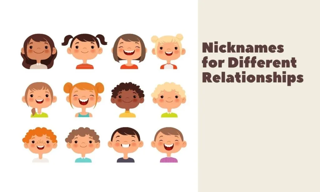 Nicknames for Different Relationships
