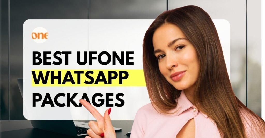 best ufone whatsapp packages