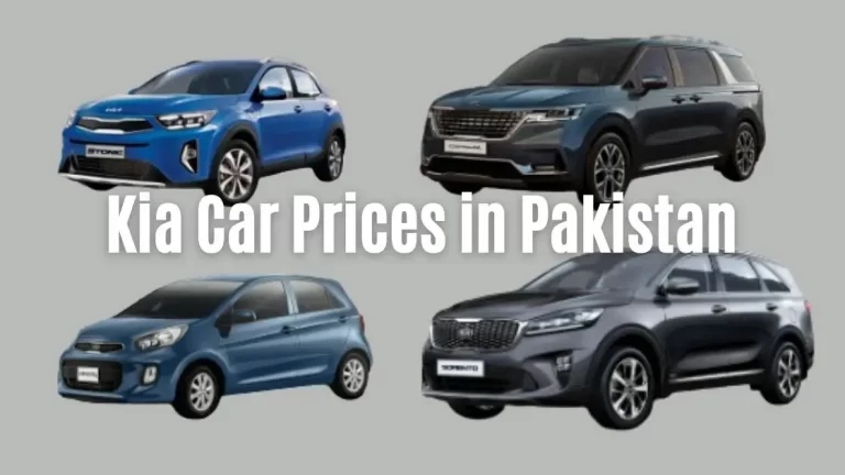 Kia Car Prices In Pakistan 2024| Know Which One You Can Afford