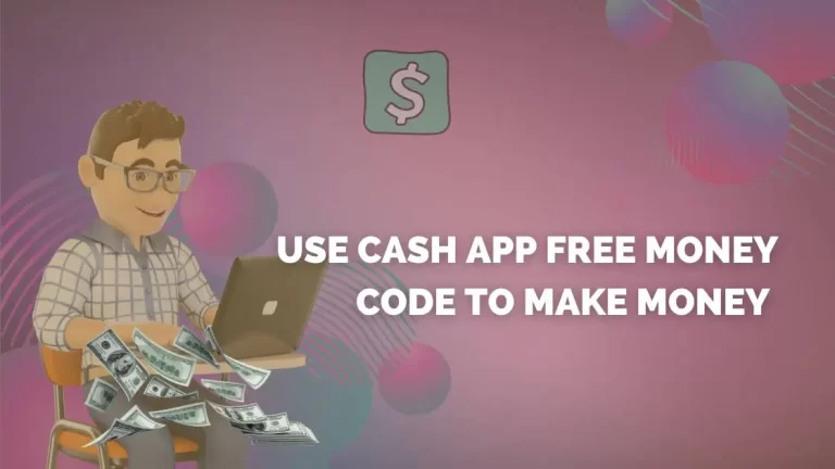 How to Get $100 Free Cash App Money Code Instantly in 2023