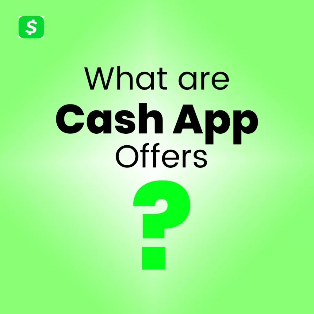 what are cash app offers