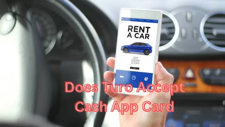 Does Turo Accept Cash App Card?