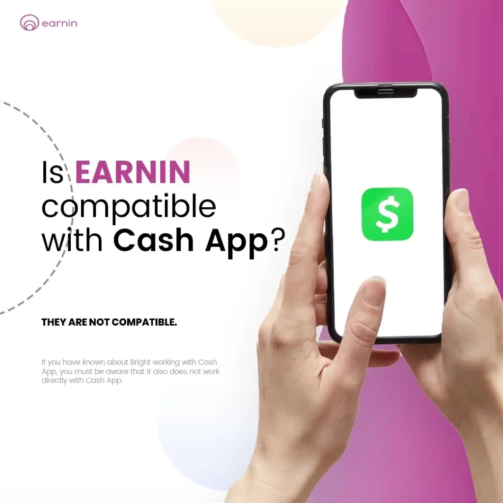 Is Earnin Compatible with Cash App