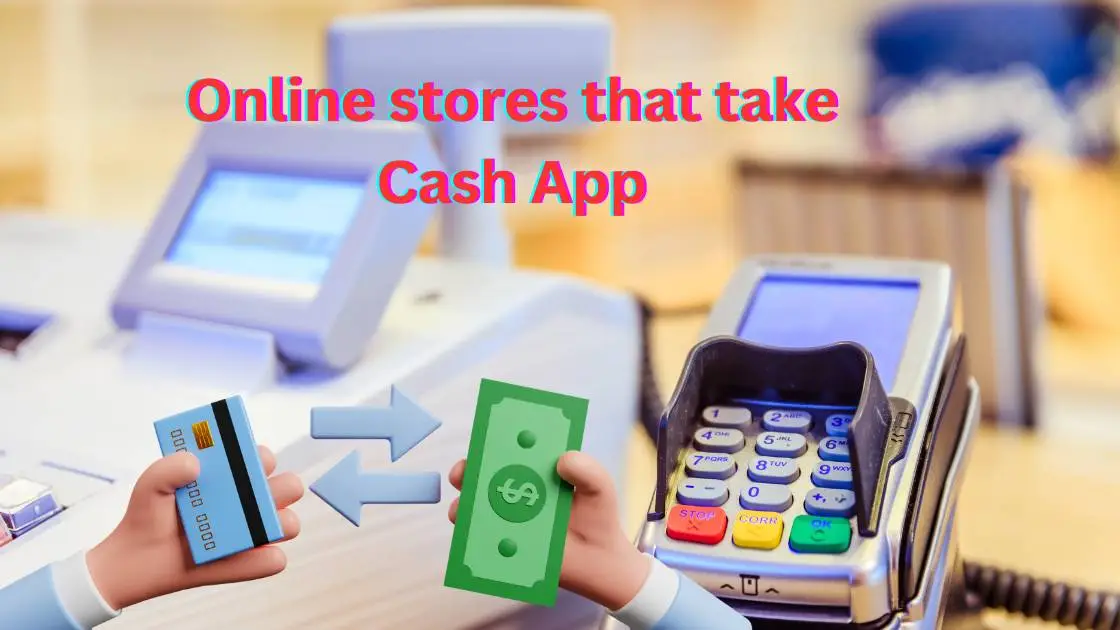 Online stores that take Cash App
