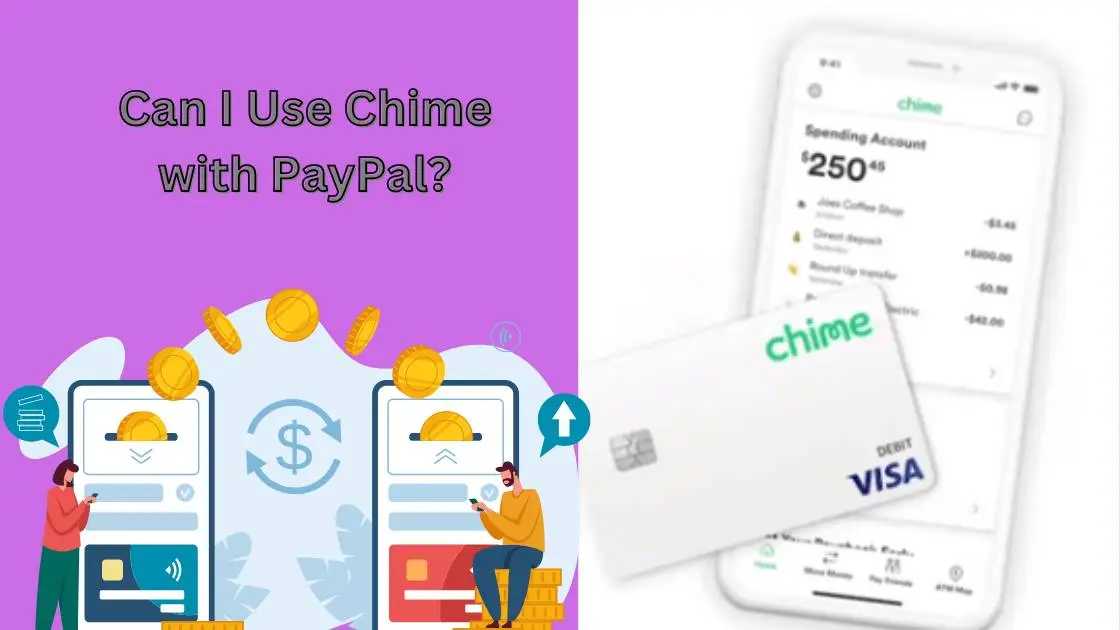 Can I Use Chime with PayPal?
