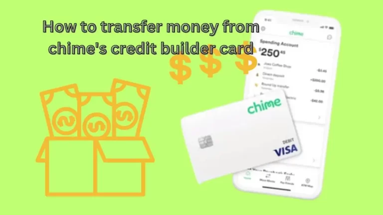 How to transfer money from chime’s credit builder card?