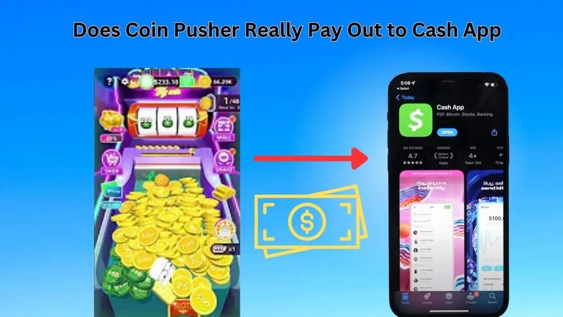 Does Coin Pusher Really Pay Out to Cash App