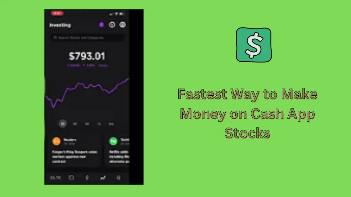 Fastest Way to Make Money on Cash App Stocks