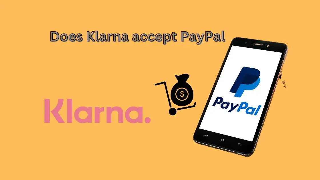 Does Klarna accept PayPal