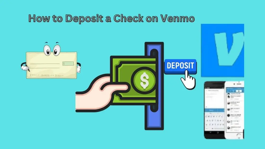 How to Deposit a Check on Venmo