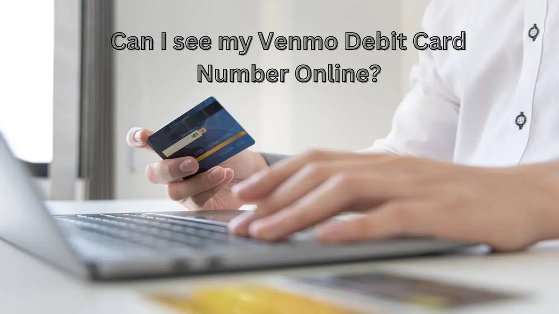 How can I see my Venmo card number online