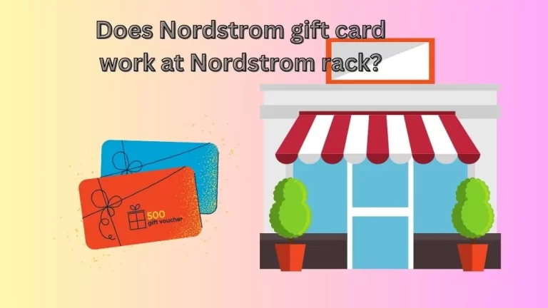 Does Nordstrom gift card work at Nordstrom rack?