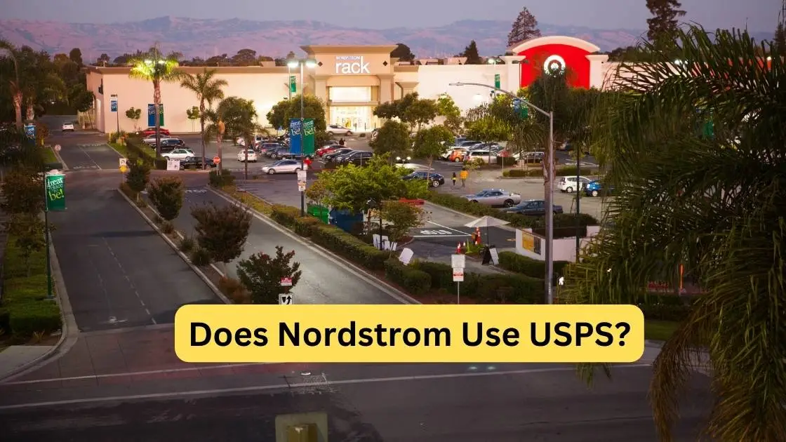 Does Nordstrom Use USPS