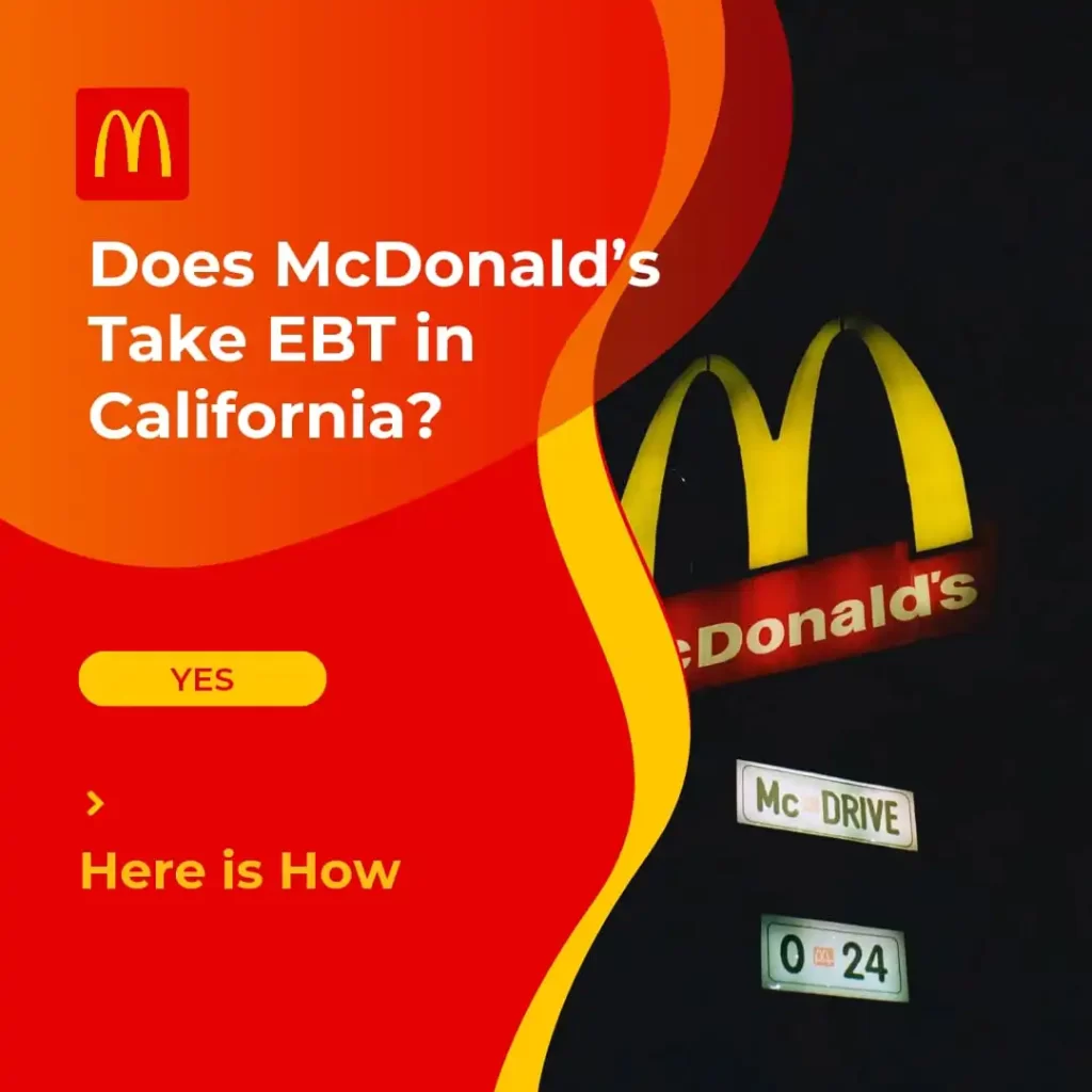 does macdonalds take ebt in california