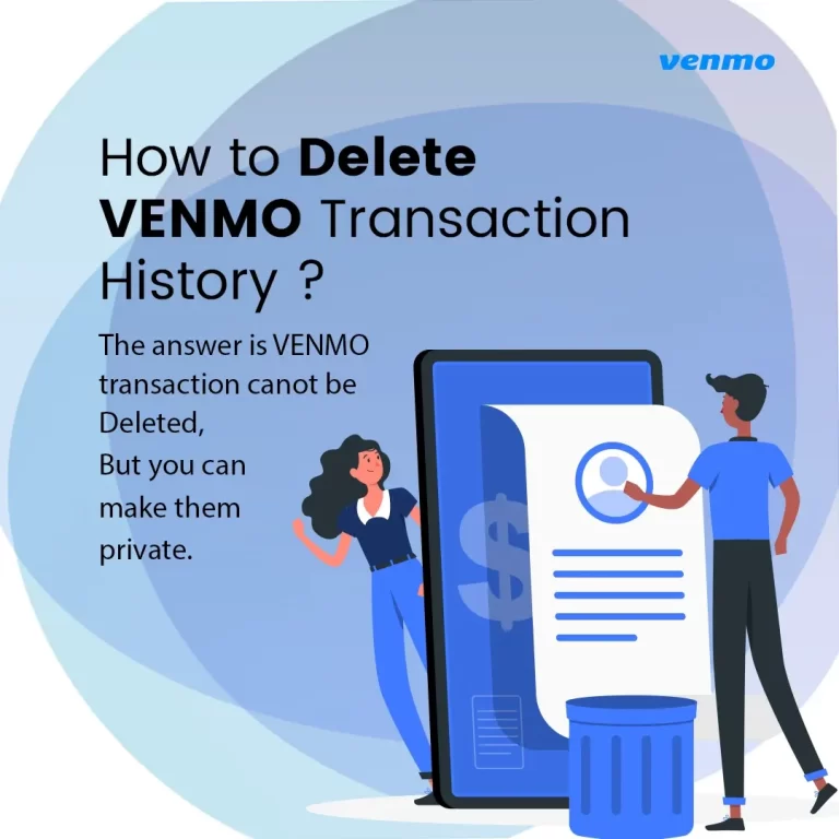 How to Delete Venmo Transaction History| Here is How! 