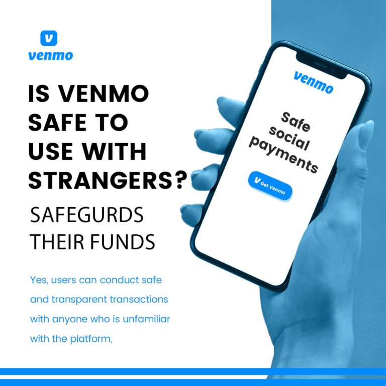 Is Venmo safe to use with strangers?