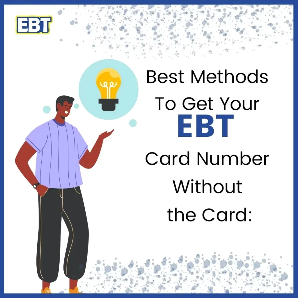 Best methods to get your EBT card number