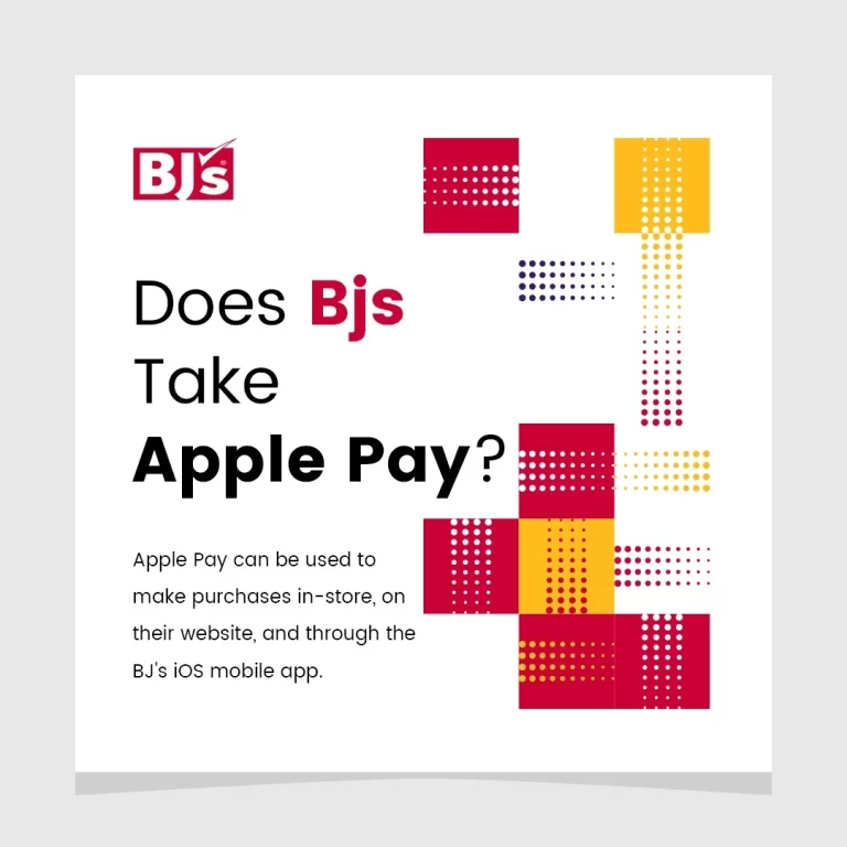 Does Bjs Take Apple Pay? Yes, Here is How!