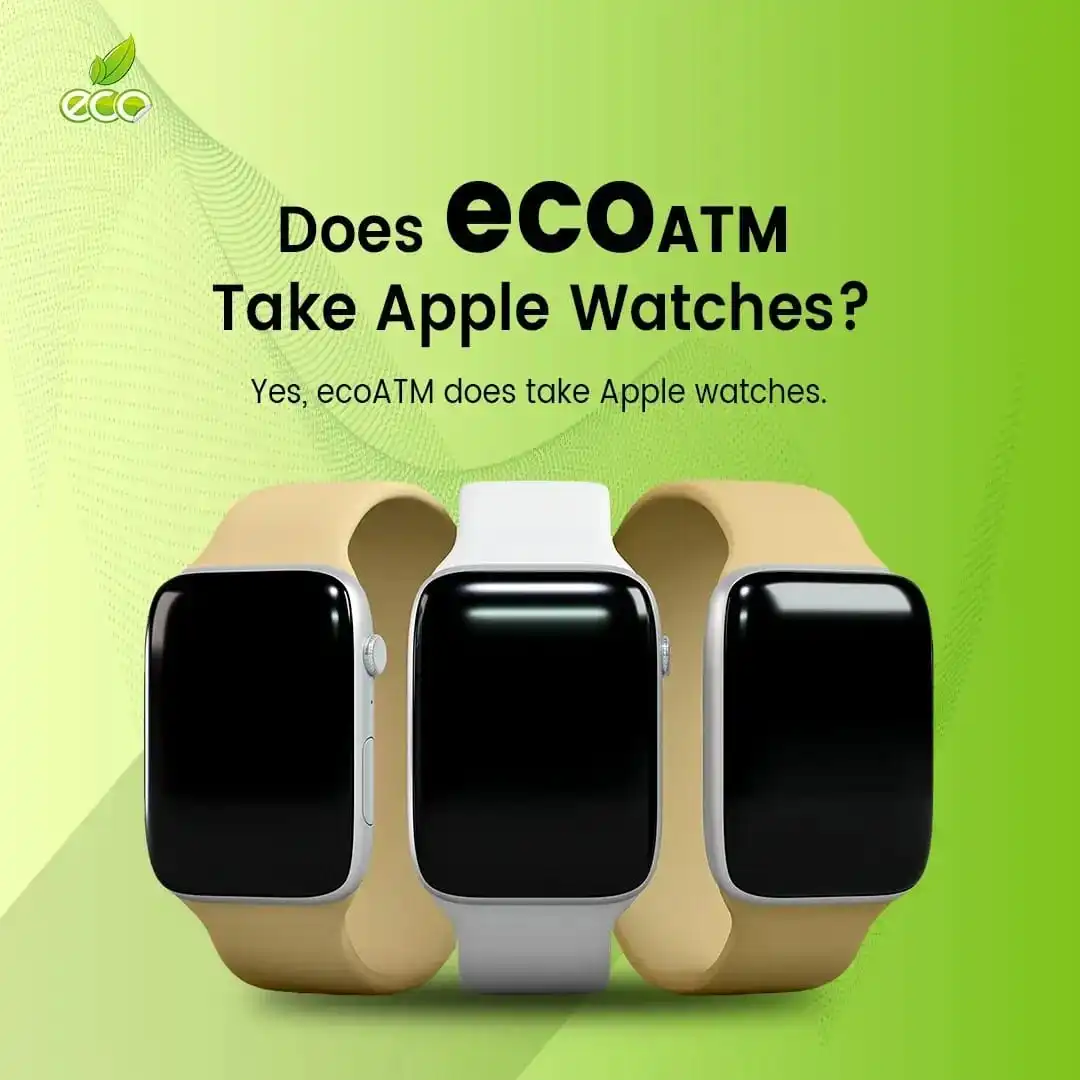 Does ecoATM Take Apple Watches