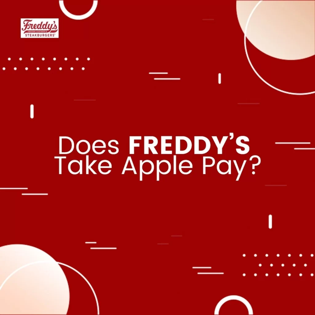 Does Fredys Take Apple pay