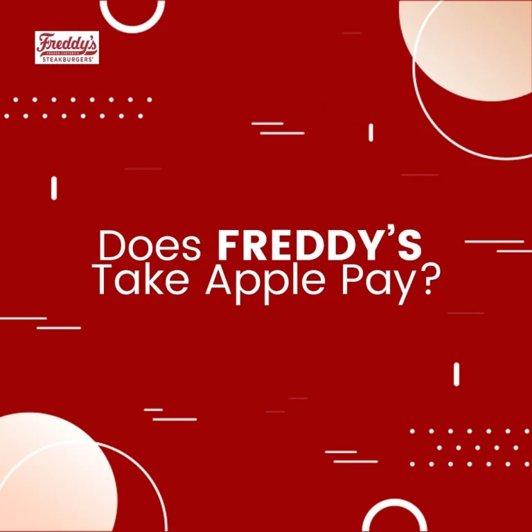 Does Freddys Take Apple Pay? Yes, Tap to Pay with Apple Pay