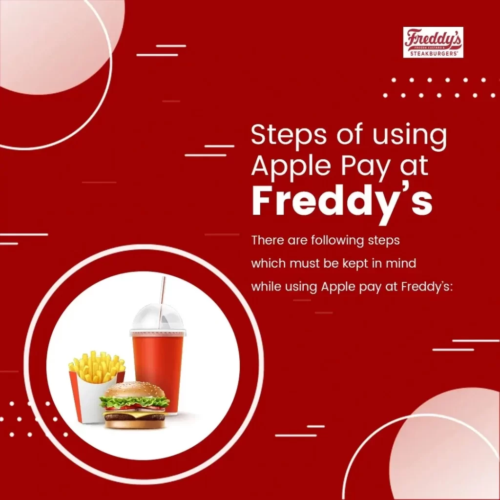 Steps of using apple pay at Fredy's