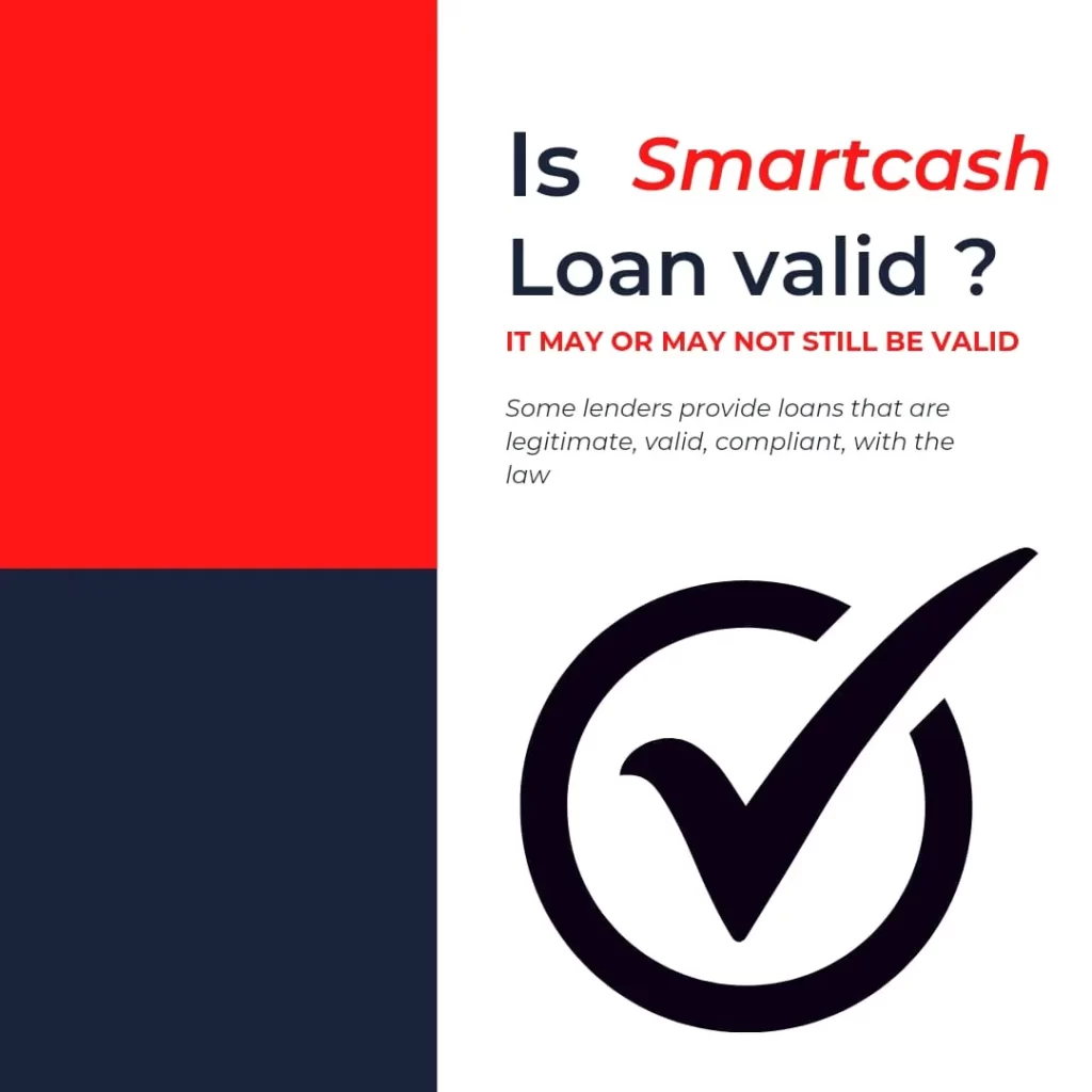 Is smartcash loan valid

