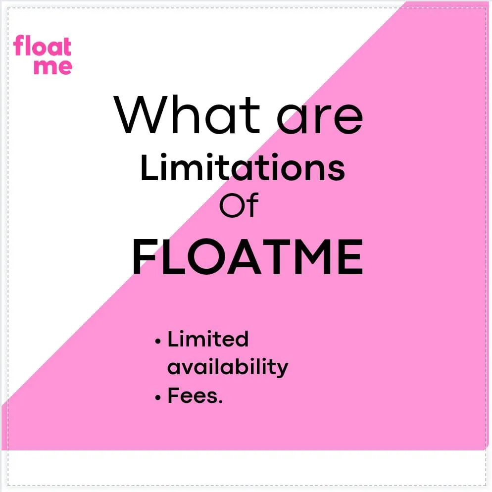 limitations of floatme