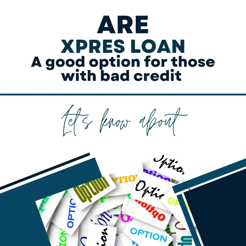 are xpress loan a good option