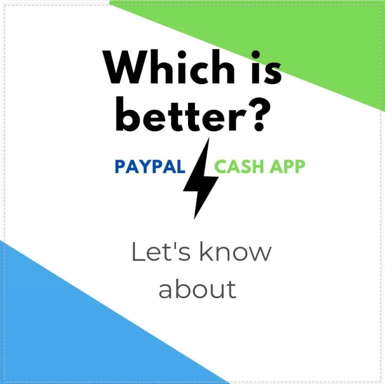 Which is better? PayPal Vs Cash app