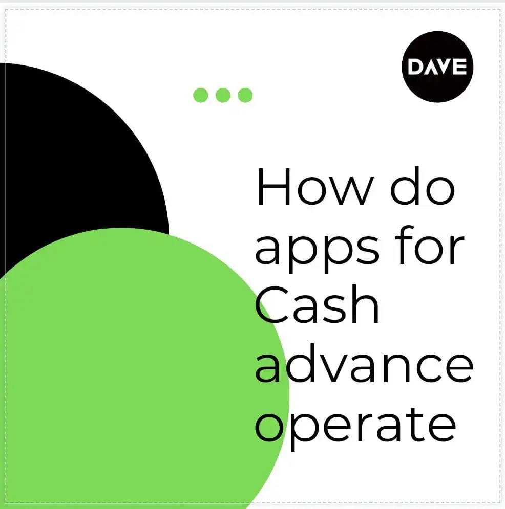 how do apps for cash advance operate