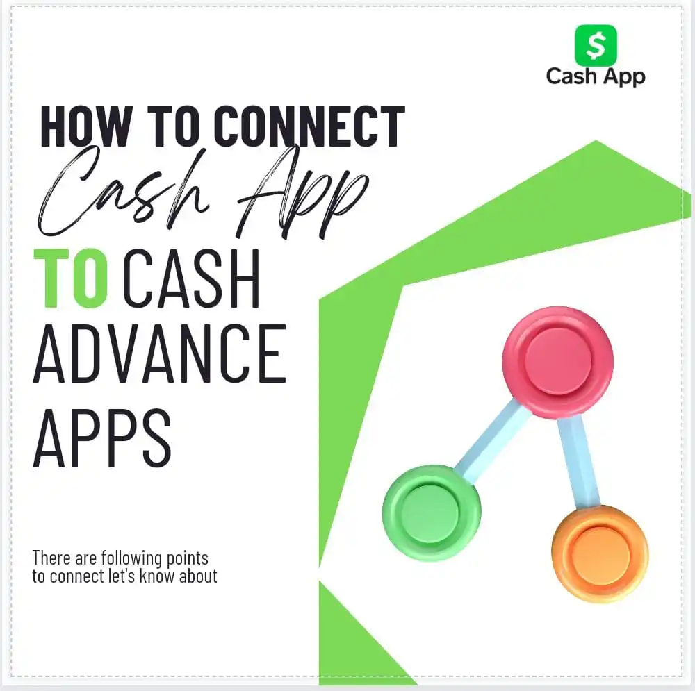 how to connect cash app to cash advance apps