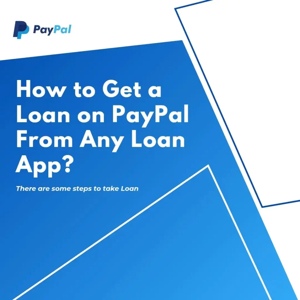 how to get a loan on paypal from any loan app