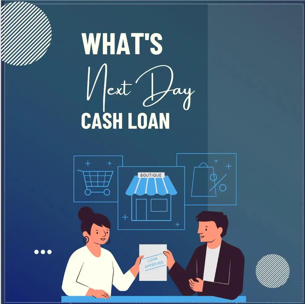 what is next day cash loan
