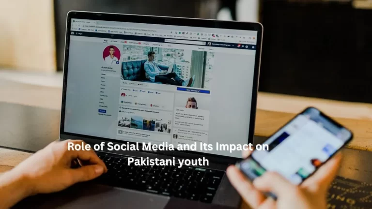 Role of Social Media and Its Impact on Pakistani youth