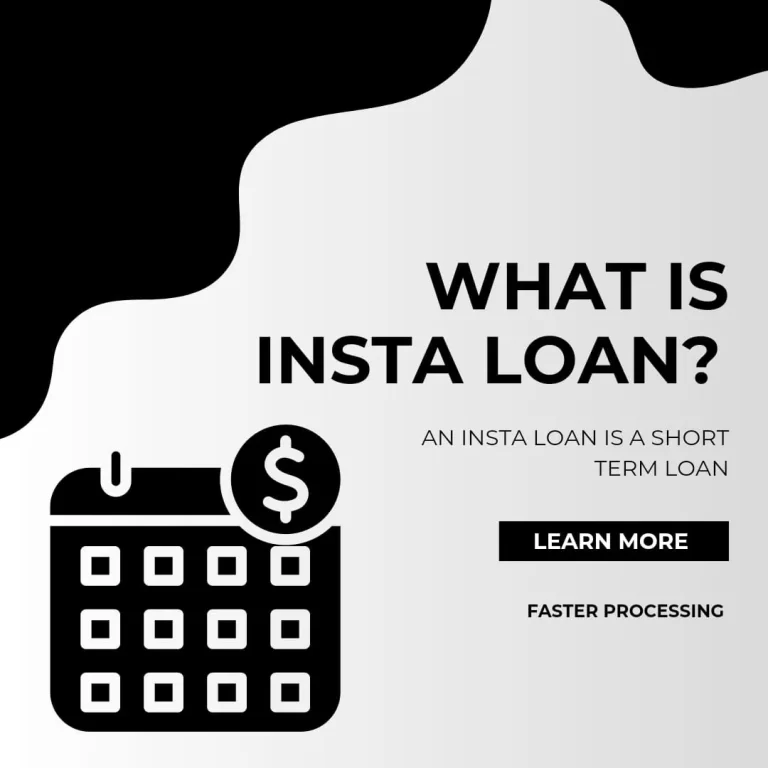 What is Insta Loan? A comprehensive Guide