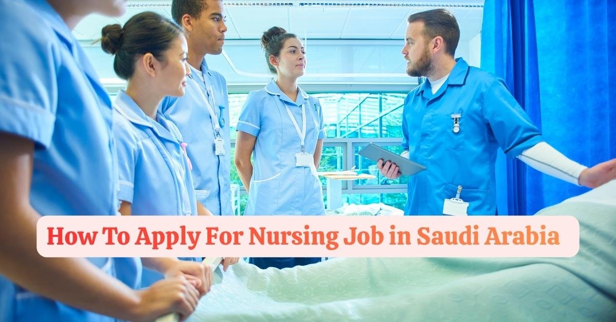 How to Apply for Nursing Jobs in Saudi Arabia